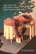 Hal Yang Tak Kau Bwa Pergi Saat Meninggalkanku